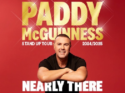 Paddy McGuinness: Nearly There