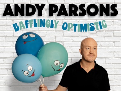 Andy Parsons - Bafflingly Optimistic