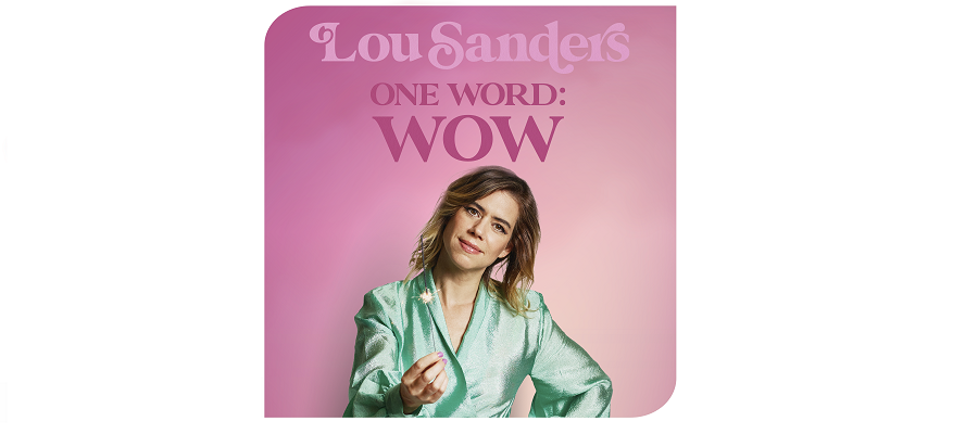 Lou Sanders - One Word: Wow