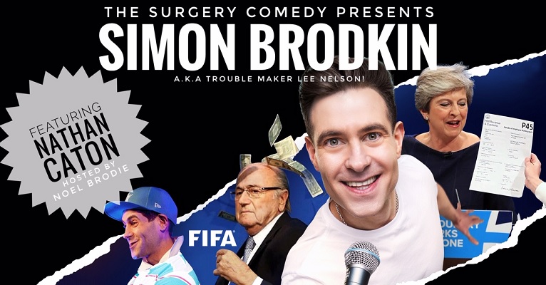 Show Details SIMON BRODKIN FRIENDS COMEDY SHOW