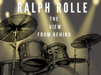 Ralph Rolle - The View From Behind
